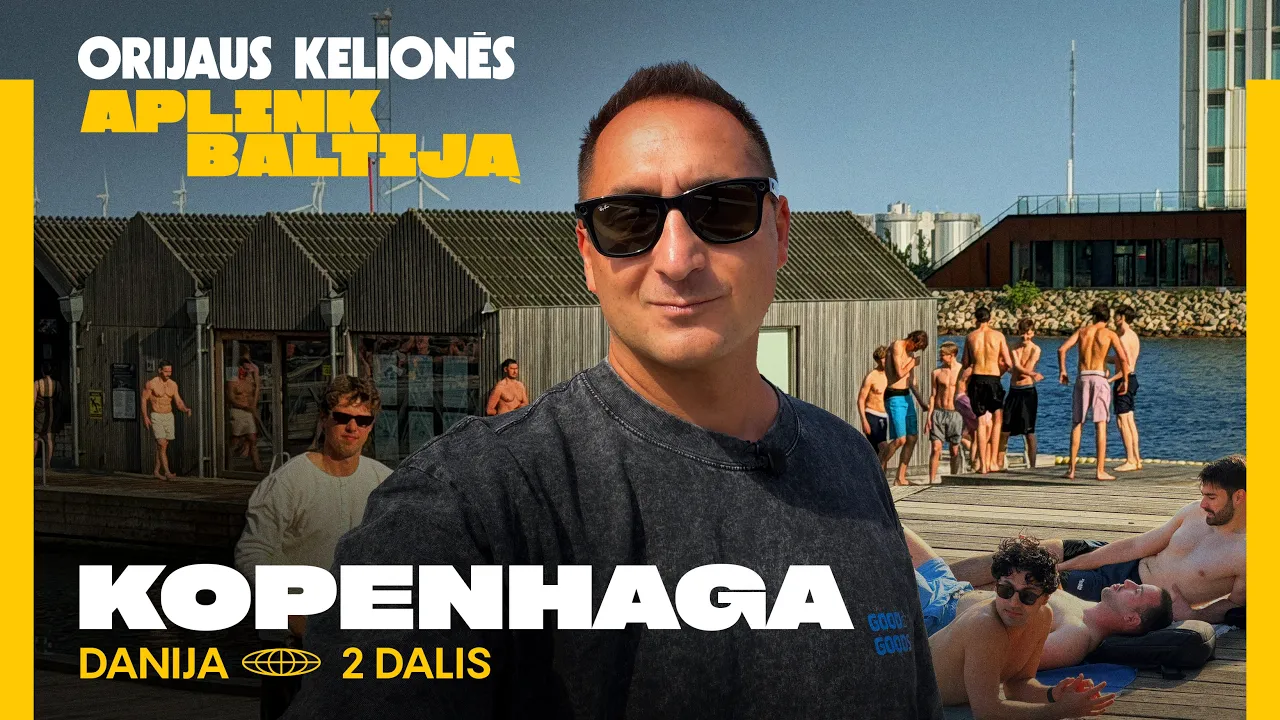 Orijaus kelionės: aplink Baltiją. Kopenhaga (Danija), 2 dalis
