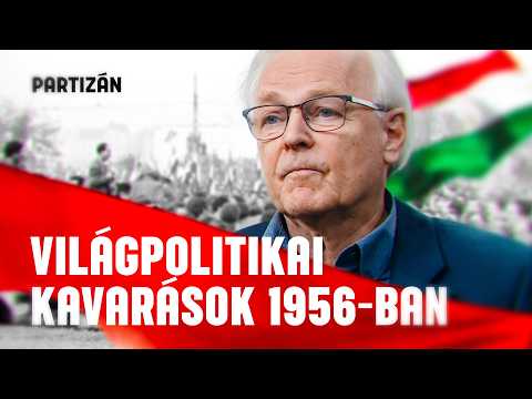 Az USA politikája ‘56-ban rettenetesen felelőtlen volt